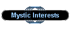 Mystic Interests